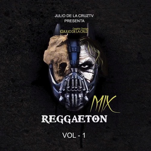 Reggaeton Mix - Vol 1