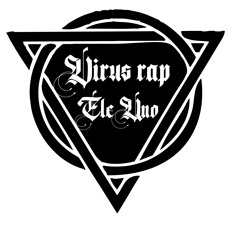 VirusRap EleUno- Entrega- lost takes