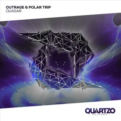 OUTRAGE & Polar Trip - Quasar
