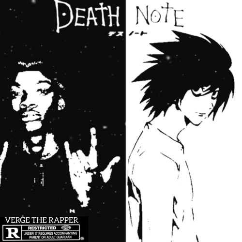 Verge The Rapper - Death Note