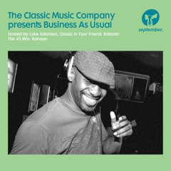 Business As Usual September 2018 : Luke Solomon + Special Guest Rahaan