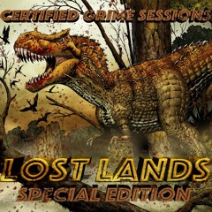 Lost Lands 2018 Mix (Certified Grime Sessions V4)