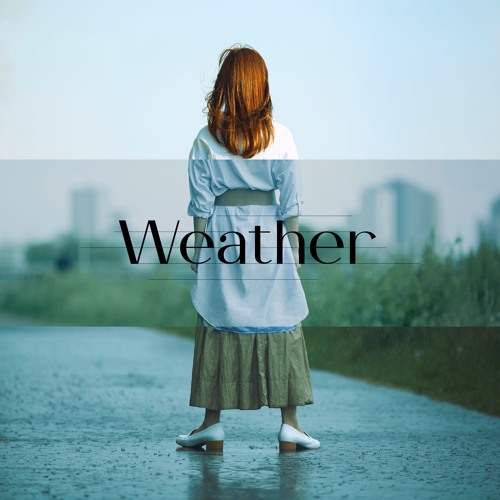 Weather (feat. 向井太一)