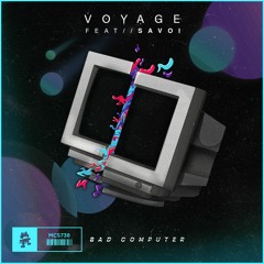 Bad Computer - Voyage (feat. Savoi)