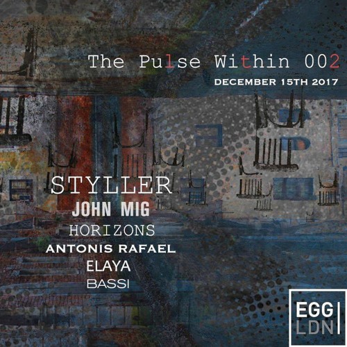 Styller @ Egg London (Dec 15, 2017)