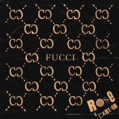 FUCCI (ft Rose x Cxrtier) prod. Cxrtier