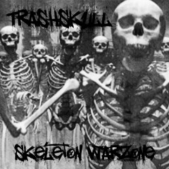 TrashSkull - Skeleton Warzone