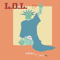 L.O.L (feat. Jwell)