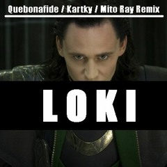 Quebonafide - Loki Ft Kartky (MITO RAY REMIX)