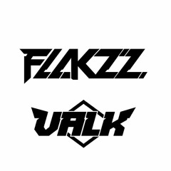 Valk & Flakzz - VALKZZ [FREE DL]