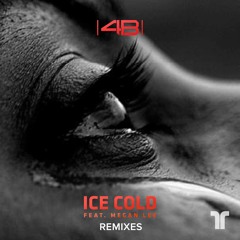4B - Ice Cold (ft. Megan Lee)+ Remixs