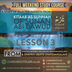 Kitaab As Sunnah of Sunan Abi Dawood - Lesson 3 - AbdulHakim Mitchell | Salafi Center of Manchester