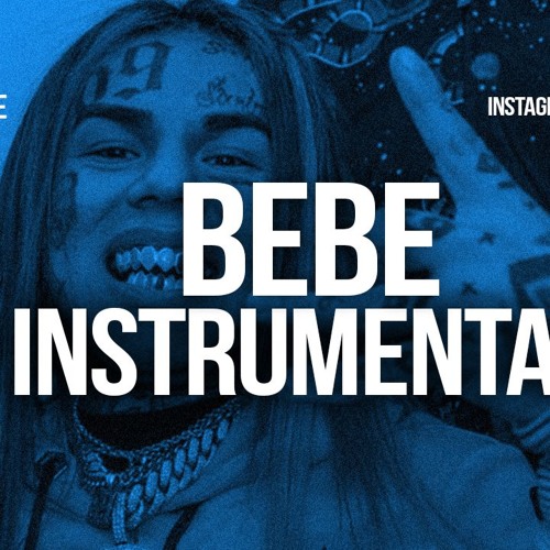 Listen to 6ix9ine / Tekashi69 "BEBE" Instrumental Prod. by Dices by  Produced by Dices in W playlist online for free on SoundCloud