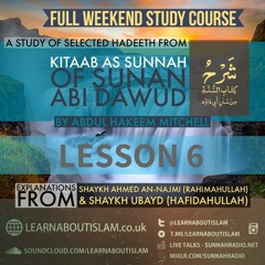 Kitaab As Sunnah of Sunan Abi Dawood - Lesson 6 - AbdulHakim Mitchell | Salafi Center of Manchester