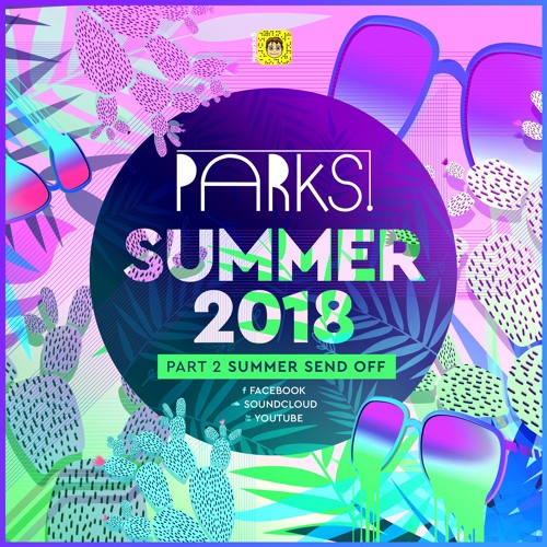 Summer Mix 2018 *Part II Summer Send OFF* | CD ON WEBSITE!