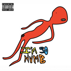 I'm So Numb (Prod Pilgrim X FlyMelodies)