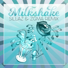 Sillaz, ZGMA - Milkshake (Original by Kelis)