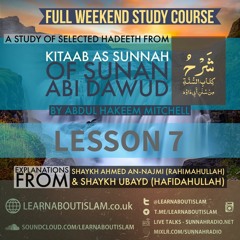 Kitaab As Sunnah of Sunan Abi Dawood - Lesson 7 - AbdulHakim Mitchell | Salafi Center of Manchester