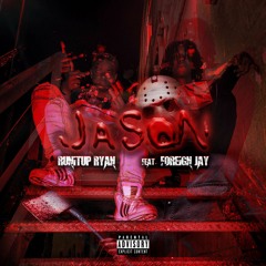 Jason - RunItUp Ryan X Foreign Jay (Prod. Shawn $upreme)