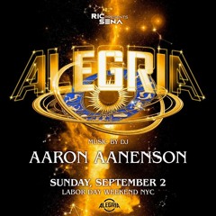 Alegria Labor Day 2018 Promo Set - DJ Aaron Aanenson LIVE
