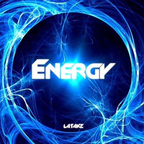 latakz - Energy (Original Mix)