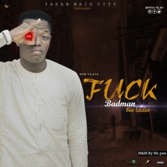 Fuck You BadMan BinLadin