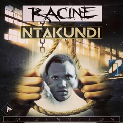 Racine-Ntakundi New Rwandan Hiphop Music 2018,Promoted By Young Ellyman