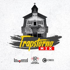 Trapstorno Mix By DJ Leveel - I.R.