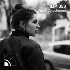IBP053 - Diane Cytochrome [www.intransikbeats.com]