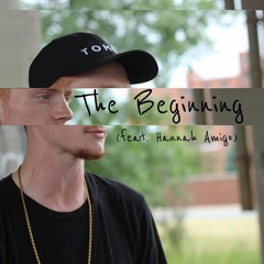 The Beginning (feat. Hannah Amigo)