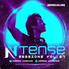Ntense Sessions Vol.7 By Sensualise