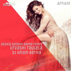 Aashiq Banaya Aapne | DJ Aman | Urvashi Rautela | remix | 2018 |