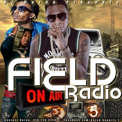 THE FIELD RADIO 5 (BLENDS/TRAP/EXCLUSIVES)