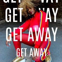 Get Away- O.P.