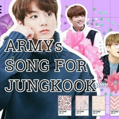 [BTS] ARMYs SONG FOR JUNGKOOK