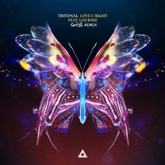 Tritonal feat. Lourdiz - Love U Right (GuiigS Remix) BUY = FREE DOWNLOAD