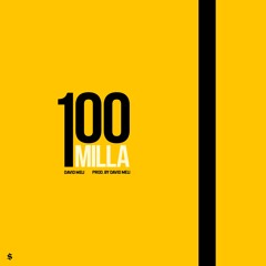 100 Milla (Prod. David Meli)