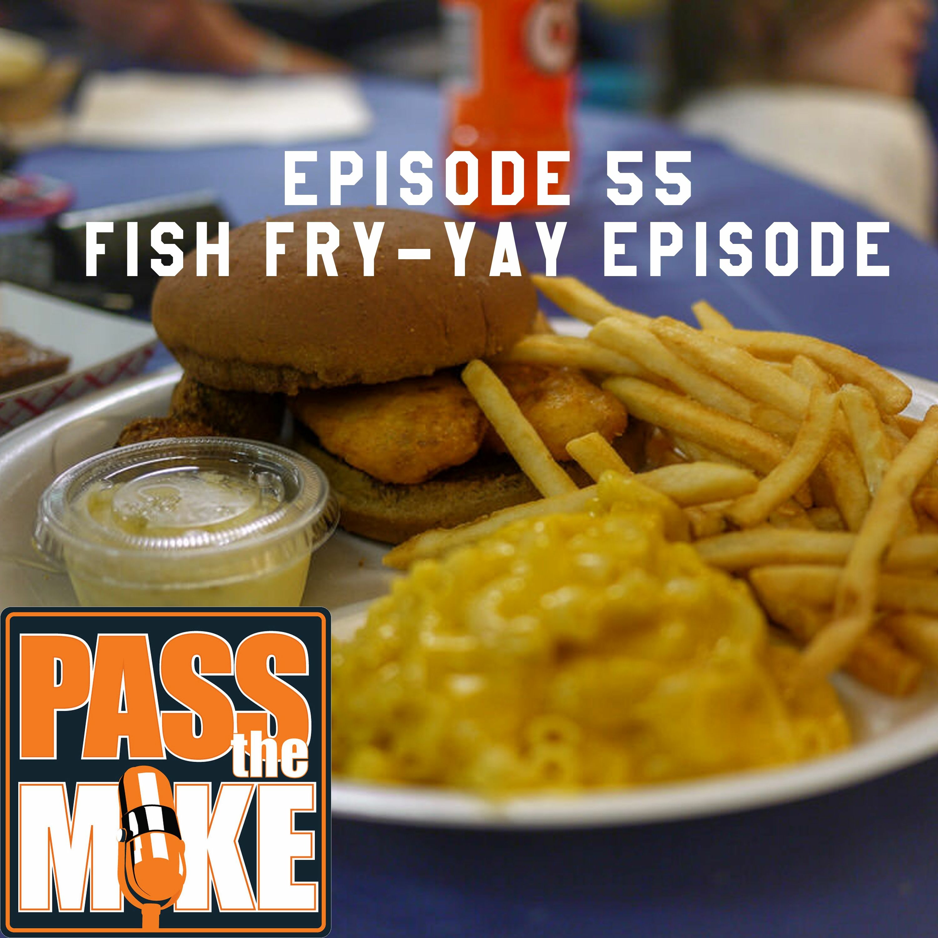 PTM(episode 55) - Fish Fry-Day
