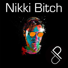 Nikki Bitch
