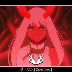 ダーリン [ Zero Two ]