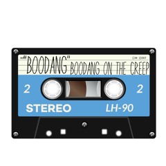 BOODANG•BOODANG ON THE CREEP
