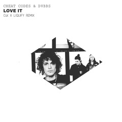 Cheat Codes X DVBBS - I Love It (O.K X Liquify Remix)