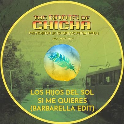 Los Hijos Del Sol - Si Me Quieres (Barbarella Edit)