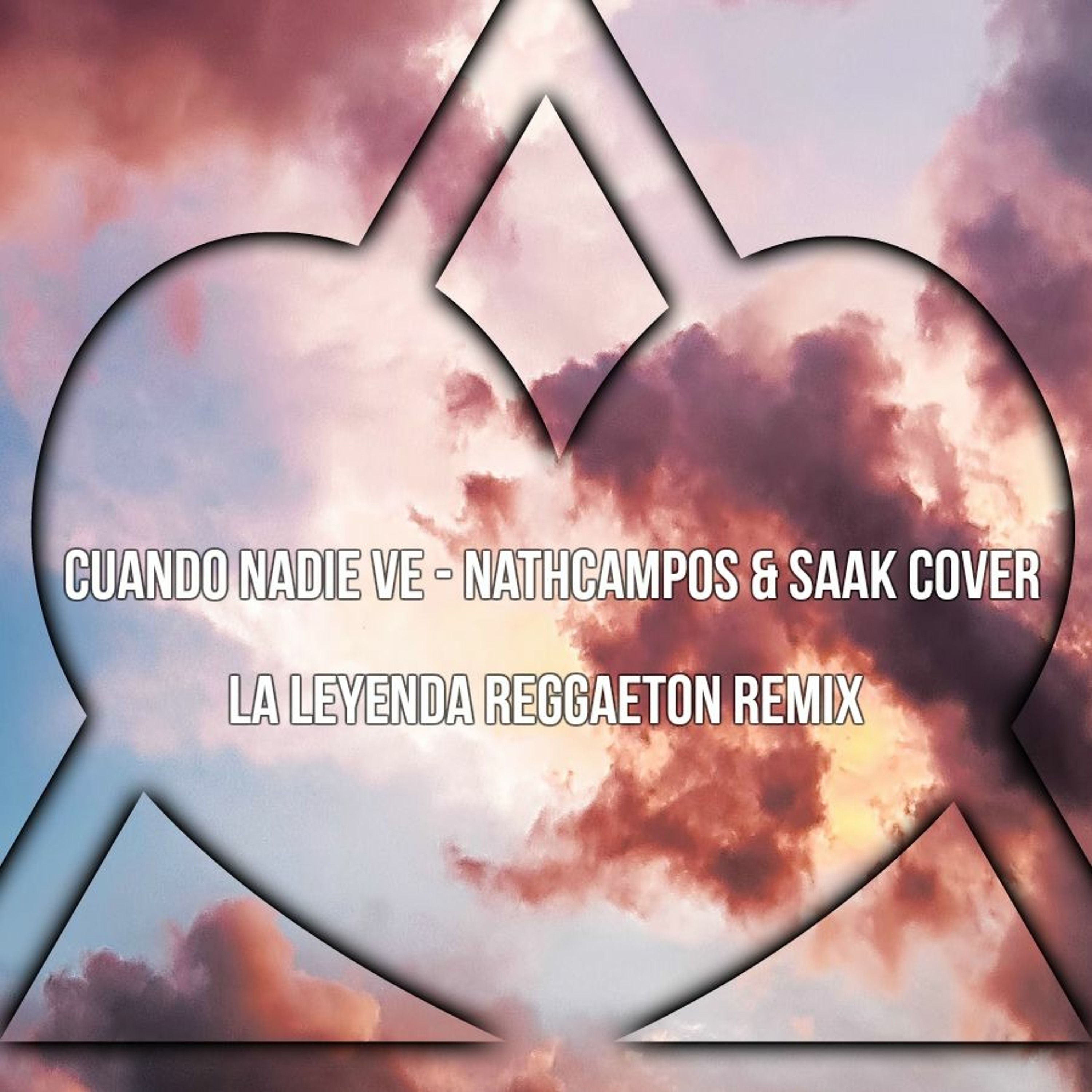 Cuando Nadie Ve - NathCampos & Saak Cover (La Leyenda reggaeton Edit) episode artwork