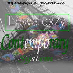 Lewalexzy - Contemporary System