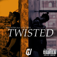 Twisted (feat. OTS Zero)