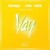 Artwork for Dj LESKA  & KGS & VEGEDREAM - VAY (SHAKI REMIX)