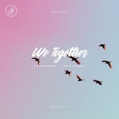 PRODUCE48 (프로듀스48) - 앞으로 잘 부탁해 (We Together) Piano Cover 피아노 커버