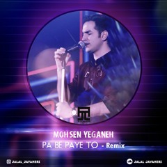 Jalal Javaheri-Pa Be Paye To Remix (Chillstep)