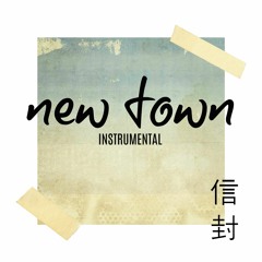 New Town [INSTRUMENTAL]